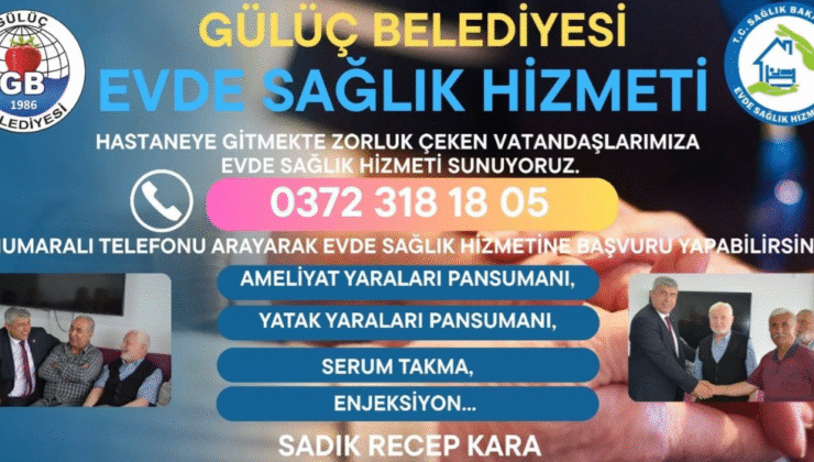 Gülüç Belediyesi, evde sağlık hizmeti başlattı…