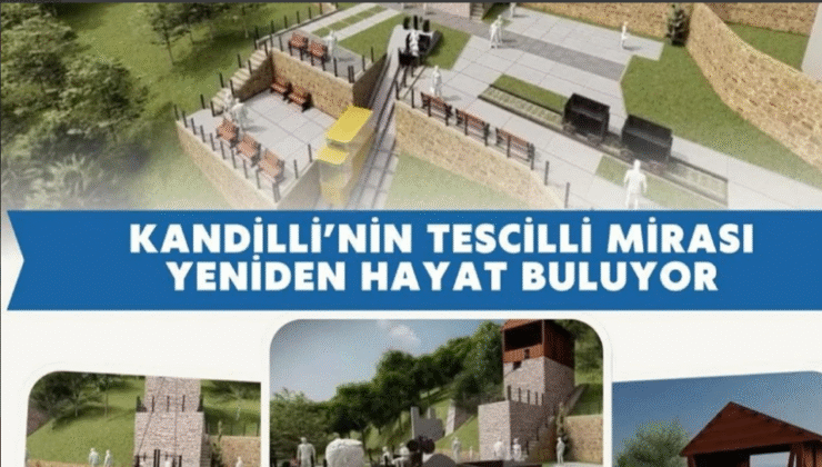 Kandilli’nin Tescilli Mirası Yeniden Hayat Buluyor…