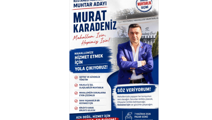 KESTANECİ MAHALLESİ’NDE MUHTARLIK YARIŞI…